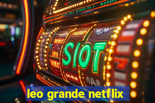 leo grande netflix